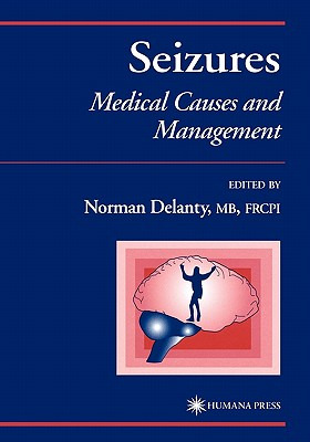 Libro Seizures: Medical Causes And Management - Delanty, ...