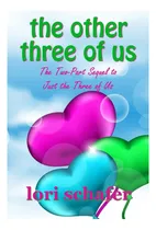 Comprar Libro: Los Otros Tres De Nosotros: Libros 1 Y 2 (los Tres De