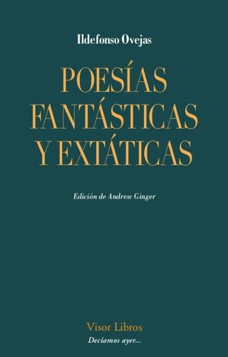 Poesias Fantasticas Y Extaticas