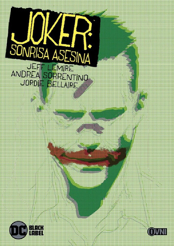 Dc - Black Label - Joker: Sonrisa Asesina - Ovni Press