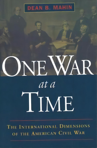 One War At A Time, De Dean B. Mahin. Editorial Potomac Books Inc, Tapa Blanda En Inglés