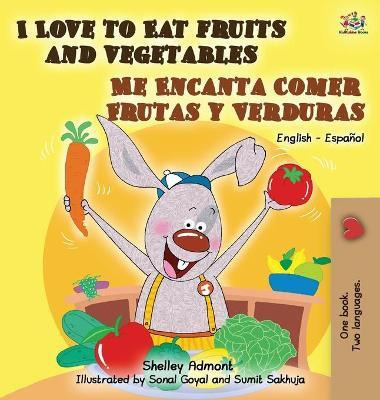 Libro I Love To Eat Fruits And Vegetables Me Encanta Come...