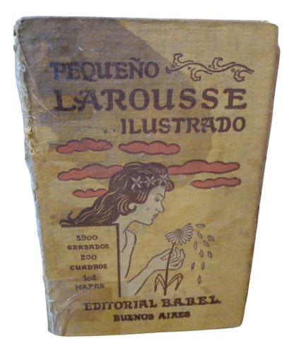 Antiguo Diccionario Larousse Ilustrado Ed. B.a.b.e.l Años 40