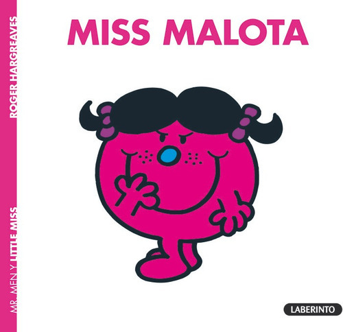 Miss Malota, de Hargreaves, Adam. Editorial Ediciones del Laberinto S. L, tapa blanda en español