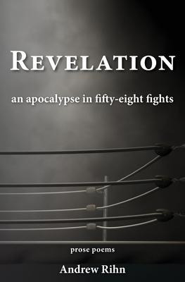 Libro Revelation : An Apocalypse In Fifty-eight Fights - ...