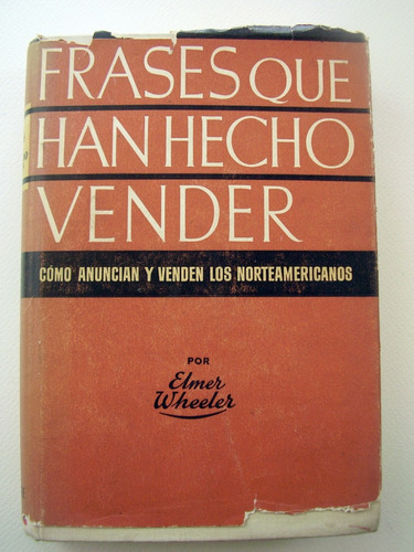 Imagen 1 de 4 de Frases Que Han Hecho Vender Por Elmer Wheeler