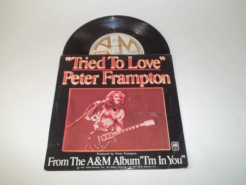 Vinil Compacto Ep - Peter Frampton - Tried To Love 
