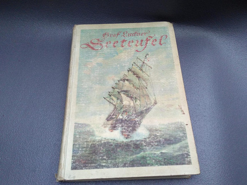 Mercurio Peruano: Libro Félix Graf Von Luckner Aleman  L116