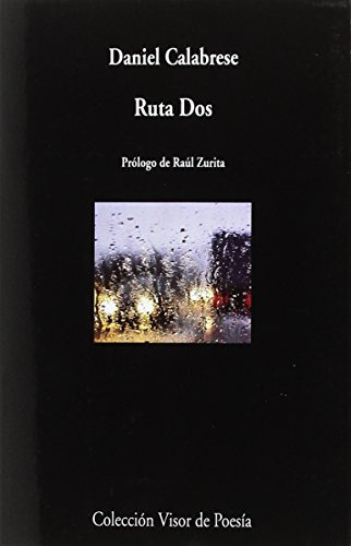 Ruta Dos (coleccion Visor De Poesia) (rustica) - Calabrese, De Vvaa. Editorial Visor, Tapa Blanda En Español, 9999