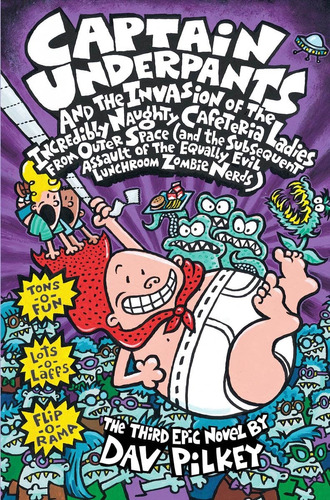 Livro Captain Underpants And The Invasion Of The Terrible Naughty Cafeteria Ladies From Outer Space (and The Subsequent Assaul - Dav Pilkey [1999]