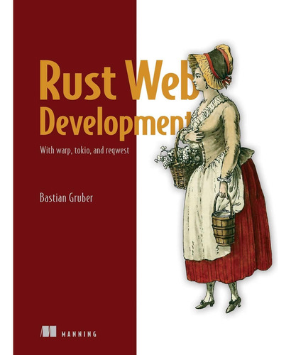 Libro:  Rust Development: With Warp, Tokio, And Reqwest