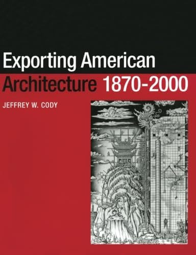 Libro: Exporting American Architecture (planning, History An
