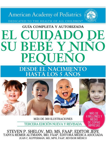 Libro: El Cuidado De Su Bebé Y Niño Pequeño: Desde El Nacimi