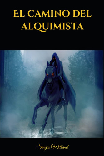 Libro: El Camino Del Alquimista (spanish Edition)