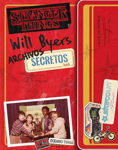 Stranger Things - Archivo Secreto De Will Byers - Gilbert