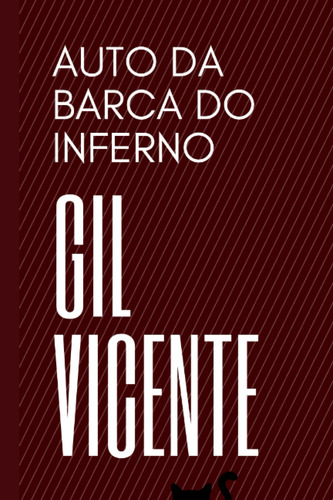 Auto Da Barca Do Inferno: Auto Da Moralidade