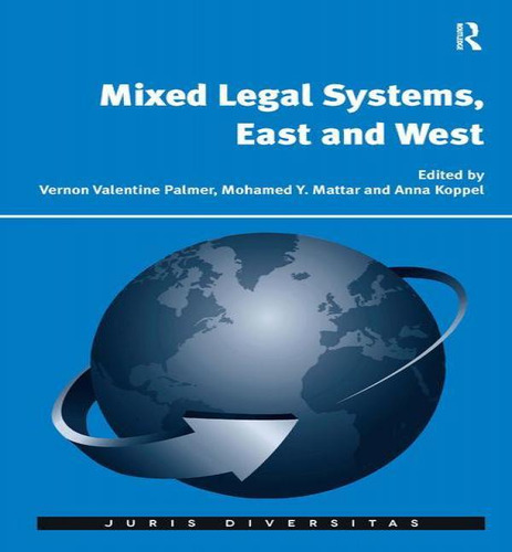 Libro Mixed Legal Systems, East And West - Professor Vern...