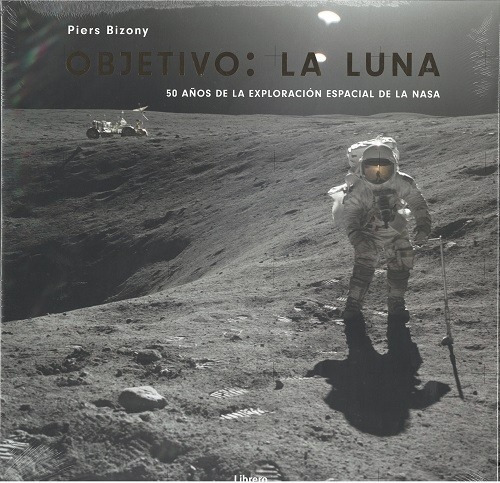 Imagen 1 de 1 de Objetivo La Luna, Piers Bizony, Librero