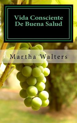 Libro Vida Consciente De Buena Salud: 40 Cotizaciones - W...