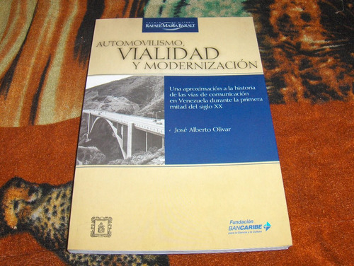 Vias De Comunicacion En Venezuela Primera Mitad Siglo Xx