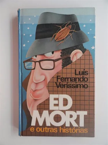 Ed Mort: Todas As Historias (Em by Luis Fernando Verissimo