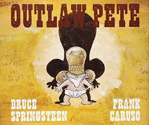 Libro Outlaw Pete De Bruce Springsteen