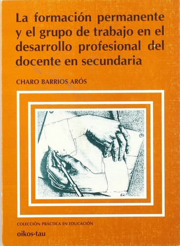 Libro Formacion Permanente Grupo Trabajo Docente En Secun...