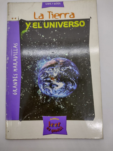 La Tierra Y El Universo - Leer Es Genial - Usado