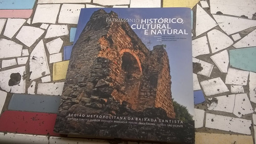 Livro Patrimônio Histórico, Cultural E Natural