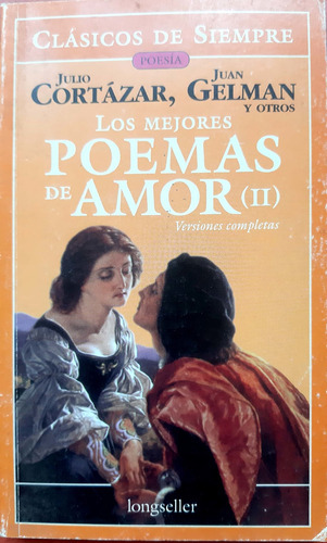 Los Mejores Poemas De Amor (ii) Longseller Buen Estado * 