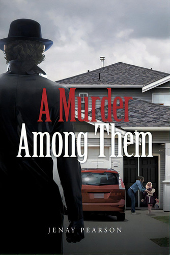 A Murder Among Them, De Pearson, Jenay. Editorial Fulton Books, Tapa Blanda En Inglés