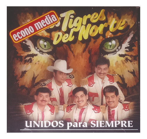 Los Tigres Del Norte - Unidos Para Siempre