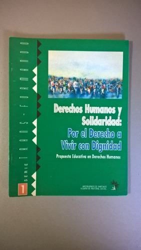 Derechos Humanos Y Solidaridad - Propuesta Educativa