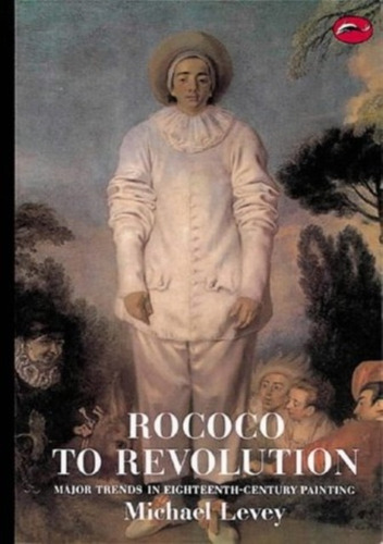 World Of Art: Rococo To Revolution