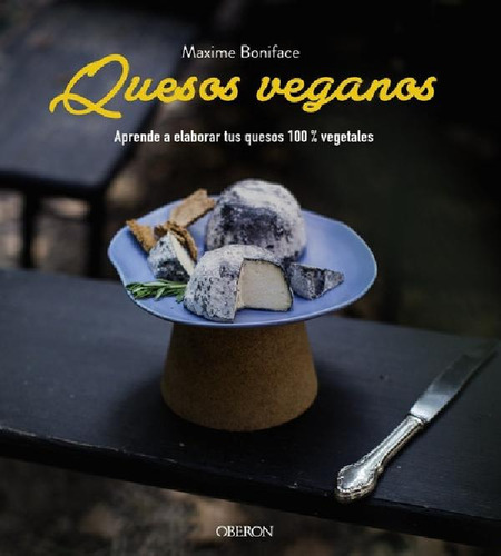 Libro - Quesos Veganos - Maxime Boniface