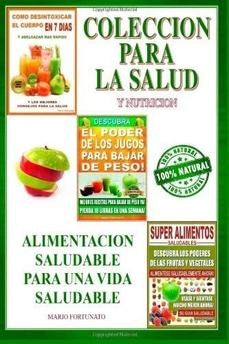 Libro:colección Para La Salud Y Nutrición: Alimentación Salu