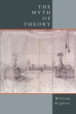 Libro The Myth Of Theory - William Righter