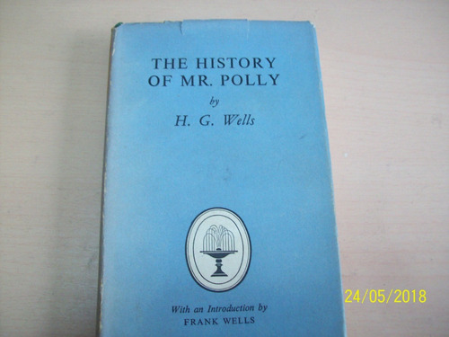 H. G. Wells. The History Of Mr. Polly,1959
