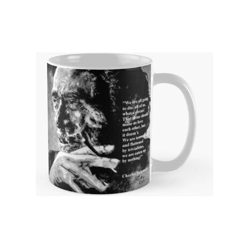 Taza Charles Bukowski - Black - Quote Calidad Premium