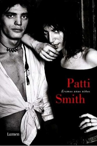 Eramos Unos Niños - Patti Smith