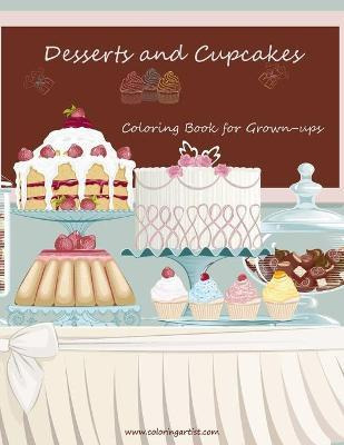 Libro Desserts And Cupcakes Coloring Book For Grown-ups 1...