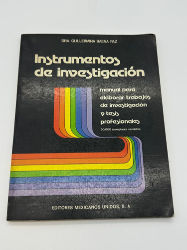 Instrumentos De Investigación Guillermina Baena Paz (Usado)