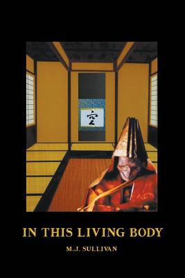 Libro In This Living Body - Sullivan, M. J.