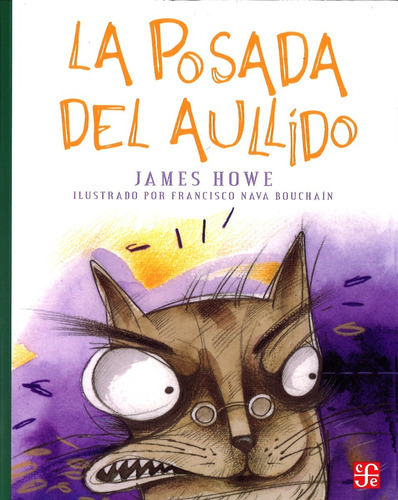 La Posada Del Aullido, De James Howe., Vol. No. Editorial Fondo De Cultura Económica, Tapa Blanda En Español, 1