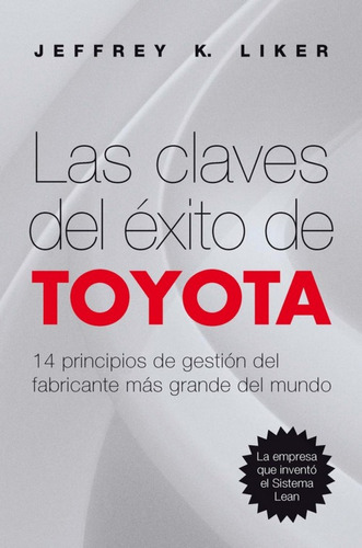 Libro Las Claves Del Éxito De Toyota