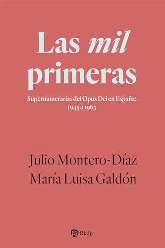 Las Mil Primeras - Montero-diaz Julio Galdon Maria