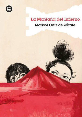 La Montaãâ±a Del Infierno, De Ortiz De Zárate, Marisol. Editorial Bambú, Tapa Blanda En Español