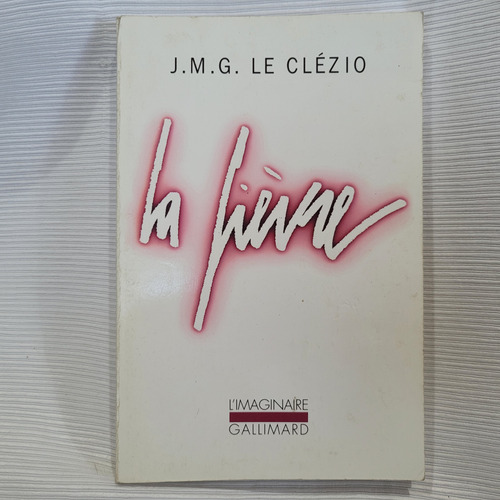 La Fievre Jean Marie Gustave Le Clezio Gallimard En Frances
