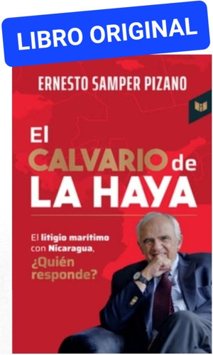 El Calvario De La Haya ( Libro Nuevo Y Original ) 