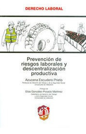 Libro Prevención De Riesgos Laborales Y Descentralización Pr